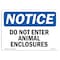 Signmission Safety Sign, OSHA Notice, 7" Height, 10" Width, Do Not Enter Animal Enclosures Sign, Landscape OS-NS-D-710-L-11156 - alternate 1